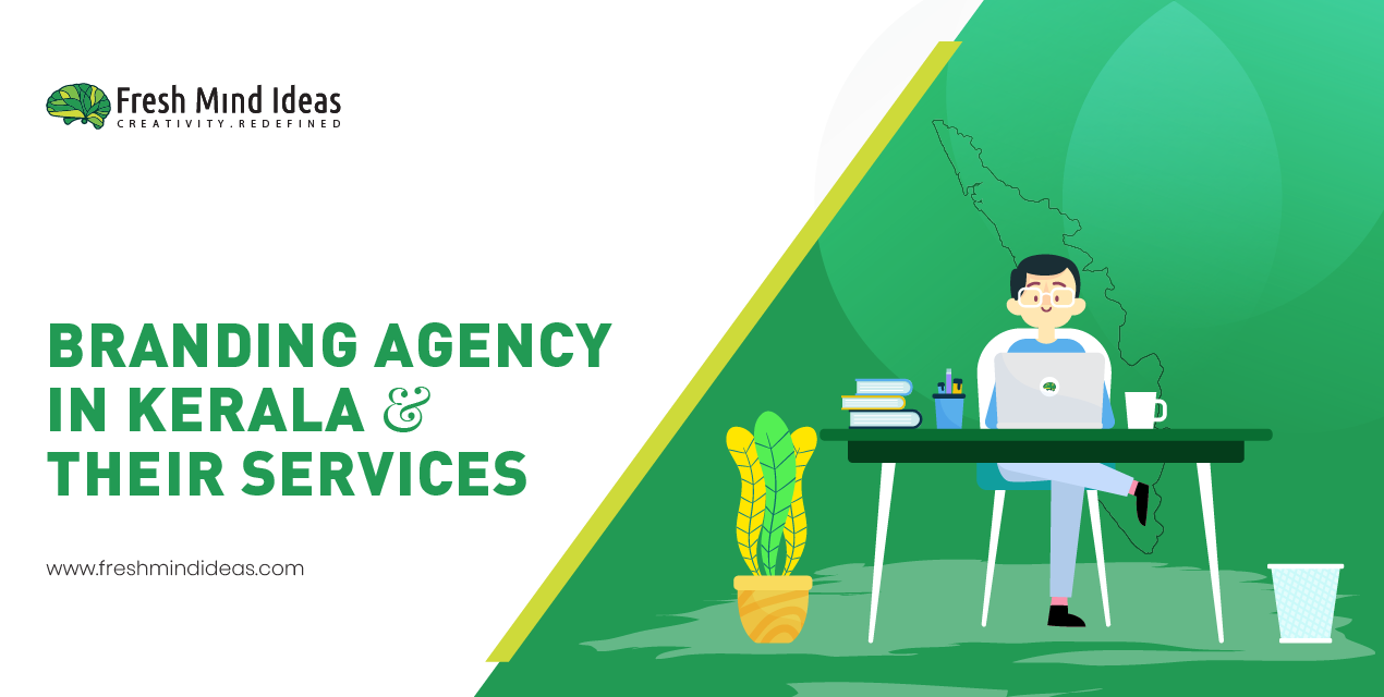 BRANDING AGENCY IN KERALA AND THEIR SERVICES