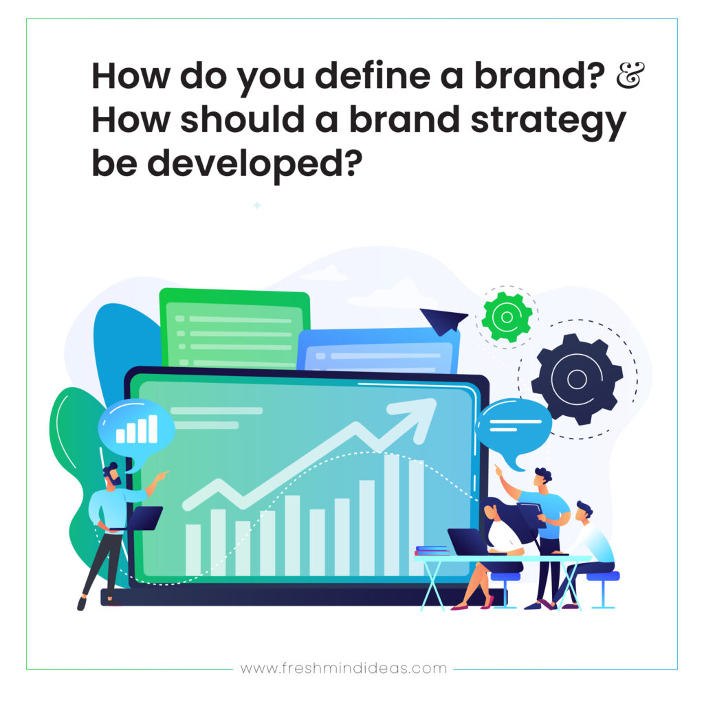 7 Reasons for Branding & the Importance of Building a Brand Strategy