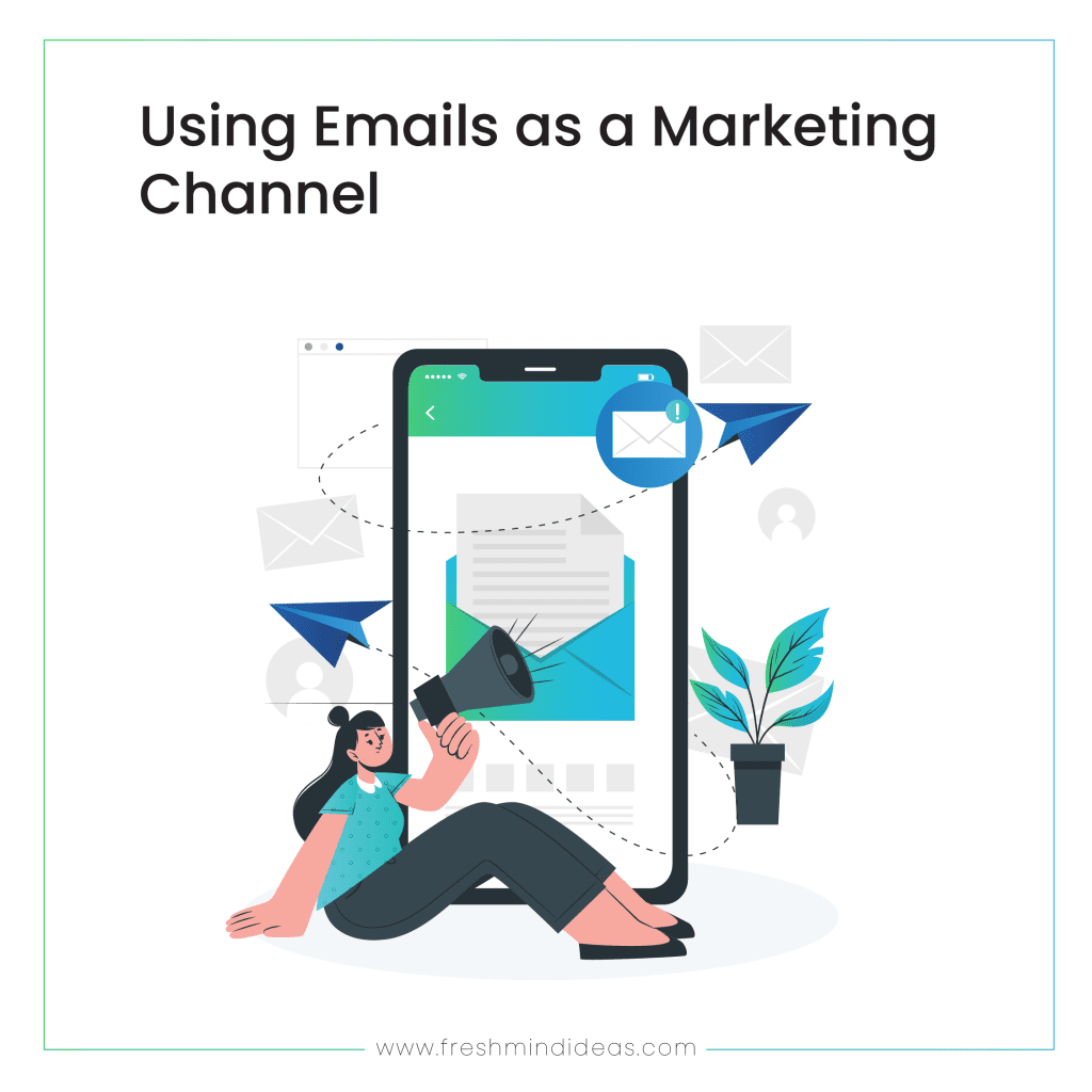 Using Emails as a Marketing Channel