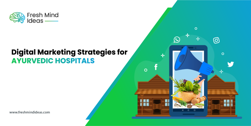 Digital Marketing For Ayurveda hospitals