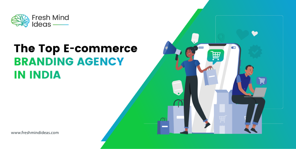 Top-Ecommerce-Branding-Agency-in-India