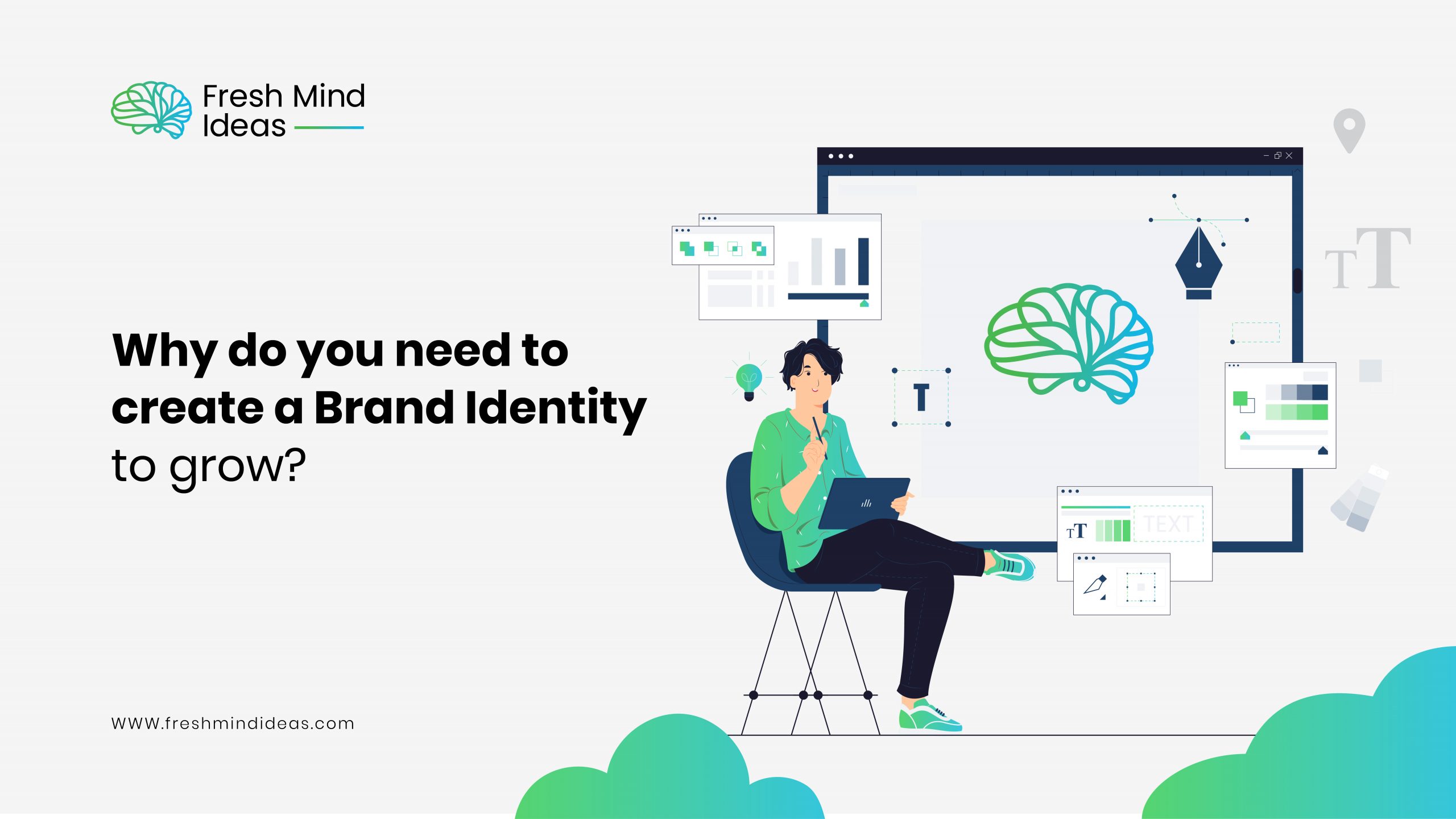 Why do you need to create a Brand Identity to grow?