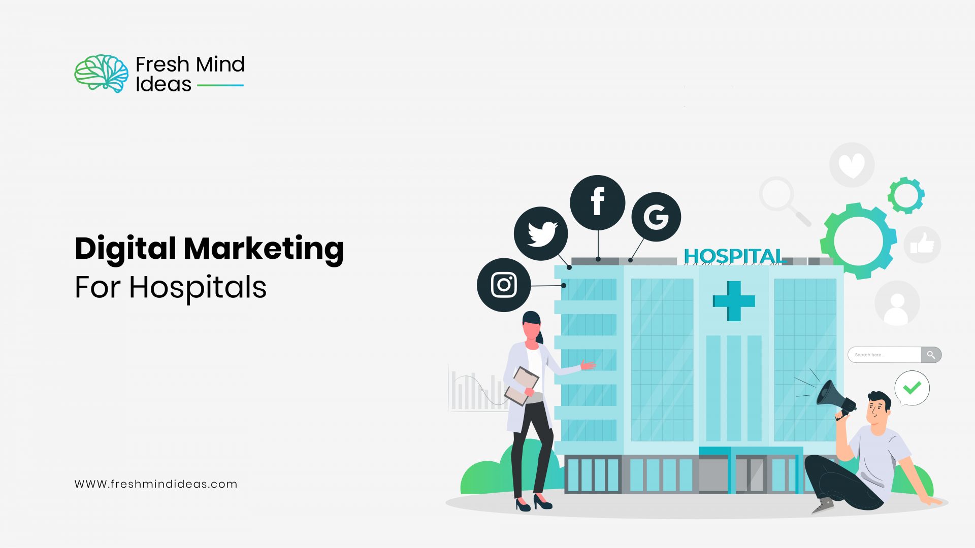 Digital Marketing for Hospitals - Fresh Mind Ideas | Branding and ...