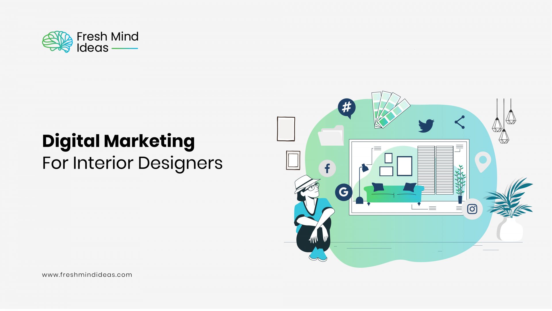 Digital Marketing for Interior Designers - Fresh Mind Ideas | Branding ...
