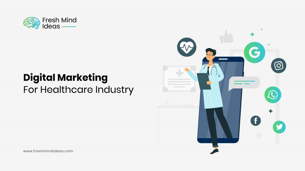 Digital Marketing For Healthcare Industry