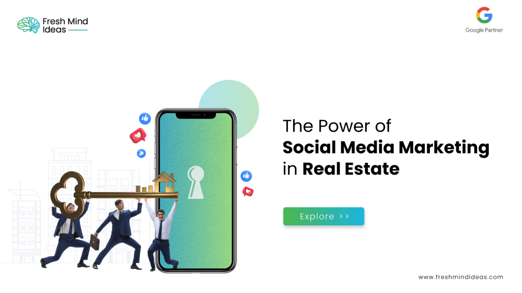 The Power of Social Media Marketing in Real Estate