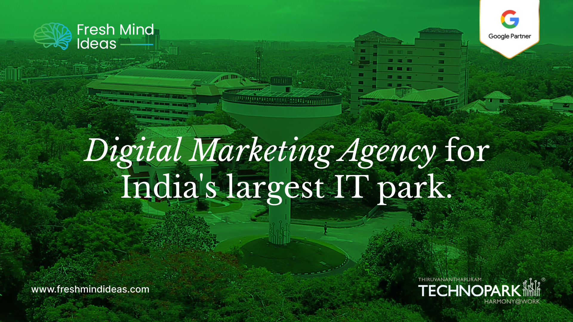 Fresh Mind Ideas is the official digital marketing agency of Technopark Thiruvananthapuram, offering innovative solutions to enhance your brand's online presence and drive business growth.