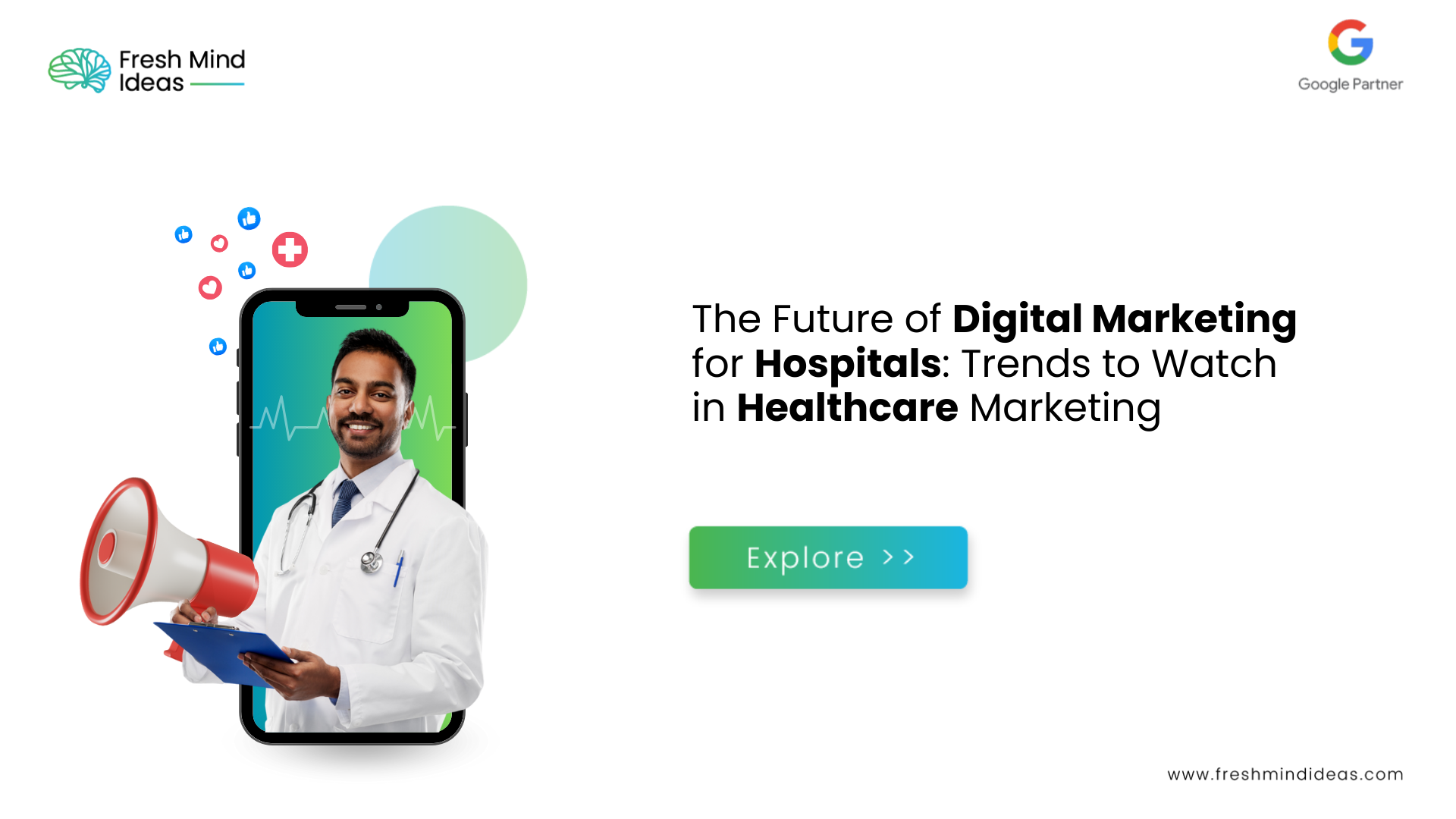 The Future of Digital Marketing for Hospitals: Trends to Watch in Healthcare Marketing