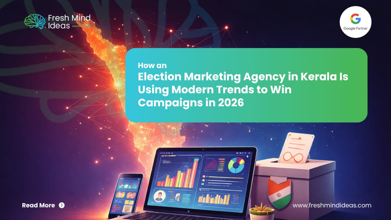 How an Election Marketing Agency in Kerala Is Using Modern Trends to Win Campaigns in 2026