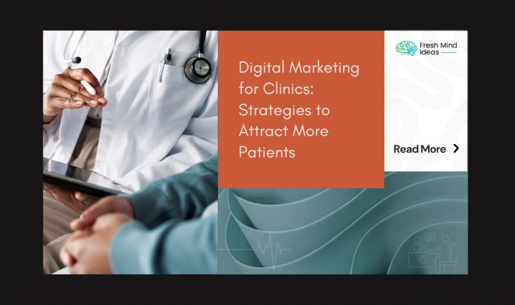 Digital Marketing for Clinics: Strategies to Attract More Patients